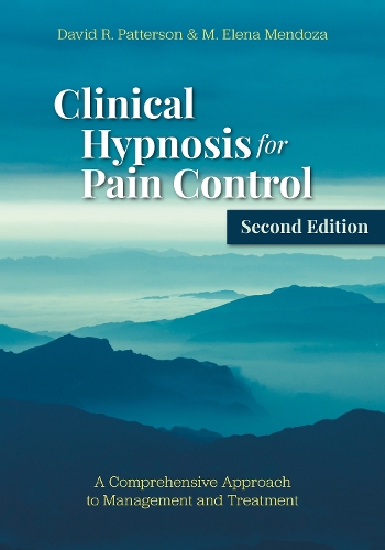 Бумажная книга «Clinical Hypnosis for Pain Control: A Comprehensive Approach to Management and Treatment», автор Дэвид Р. Паттерсон - фото №1