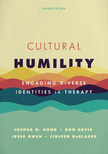 Паперова книга «Cultural Humility: Engaging Diverse Identities in Therapy», авторів Цирлин ДеБлэр, Дон Девіс, Джессі Оуен, Джошуа Н. Хук - фото №1