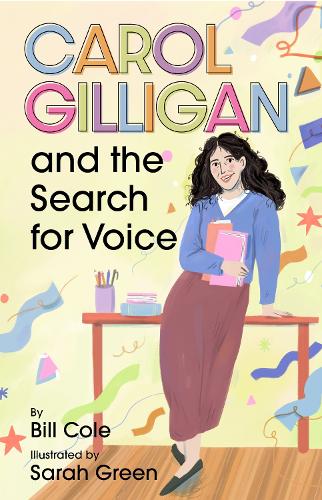 Паперова книга «Carol Gilligan and the Search for Voice», автор Білл Коул - фото №1