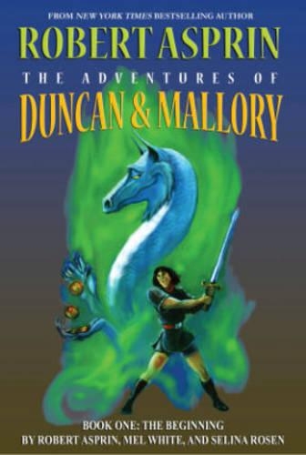 Бумажная книга «The Adventures of Duncan & Mallory #1: The Beginning», авторов Мел Уайт, Роберт Асприн, Селина Розен - фото №1