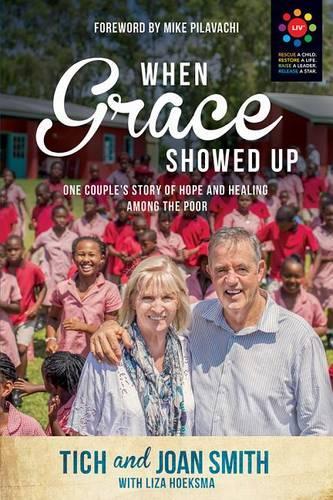Бумажная книга «When Grace Showed Up: One Couple's Story of Hope and Healing Among the Poor», автор Лайза Хоэксма - фото №1