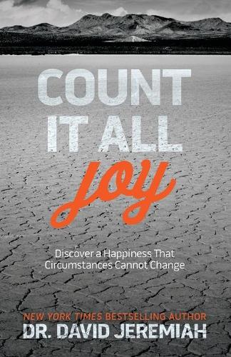 Бумажная книга «Count It All Joy: Discover a Happiness That Circumstances Cannot Change», автор Дэвид Джеремайя - фото №1