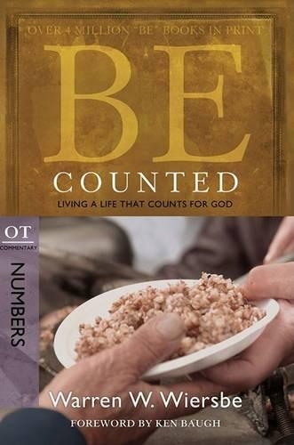 Бумажная книга «Be Counted ( Numbers ): Living A Life That Counts for God», автор Уоррен У. Вирсбе - фото №1