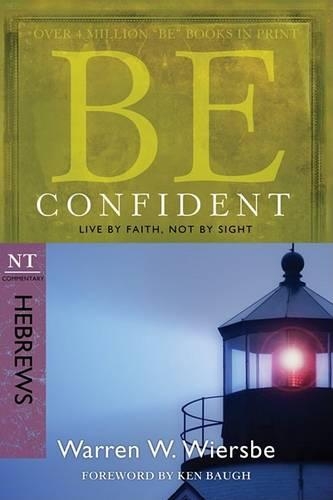 Бумажная книга «Be Confident - Hebrews», автор Уоррен У. Вирсбе - фото №1