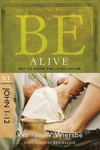 Паперова книга «Be Alive - John 1- 12», автор Уоррен В. Вірсбе - фото №1