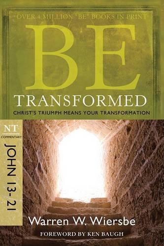 Паперова книга «Be Transformed - John 13- 21», автор Уоррен В. Вірсбе - фото №1