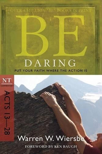 Бумажная книга «Be Daring ( Acts 13- 28 )», автор Уоррен Вирсбе - фото №1