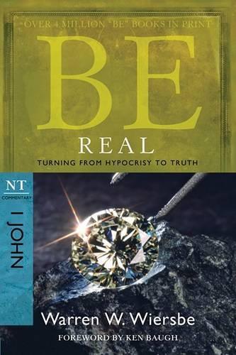 [object Object] «Be Real ( 1 John )», автор Уоррен Вирсбе - фото №1