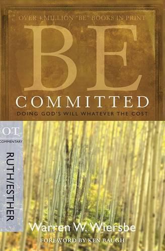 Бумажная книга «Be Committed - Ruth & Esther», автор Уоррен У. Вирсбе - фото №1