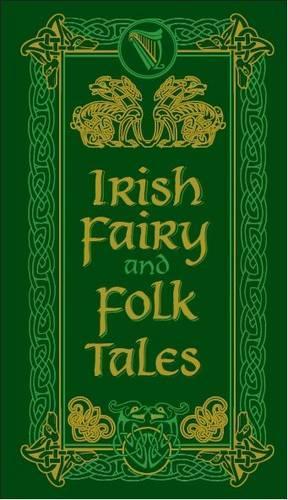 Бумажная книга «Irish Fairy and Folk Tales», автор Разные - фото №1