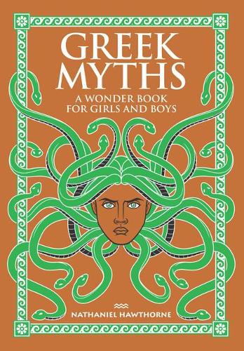 Бумажная книга «Greek Myths: A Wonder Book for Girls and Boys», автор Натаниэль Хоторн - фото №1