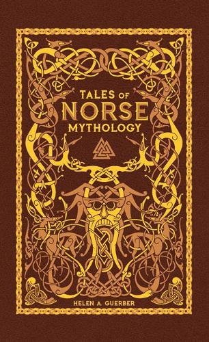 Бумажная книга «Tales of Norse Mythology (Barnes & Noble Omnibus Leatherbound Classics)», автор Хелен А. Гербер - фото №1