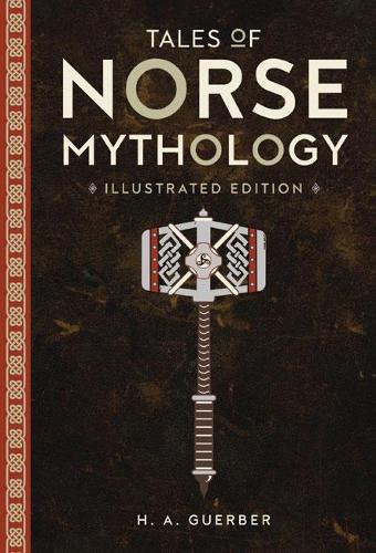 Паперова книга «Tales of Norse Mythology», автор Х. А. Гербер - фото №1