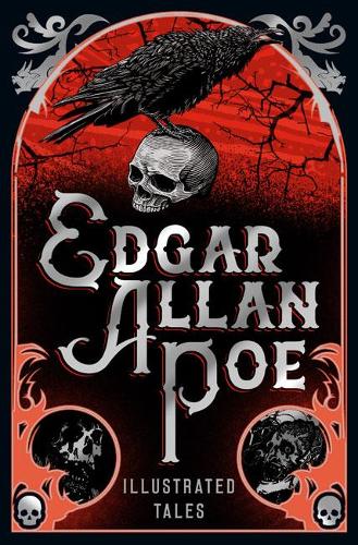 Бумажная книга «Edgar Allan Poe: Illustrated Tales», автор Эдгар Аллан По - фото №1