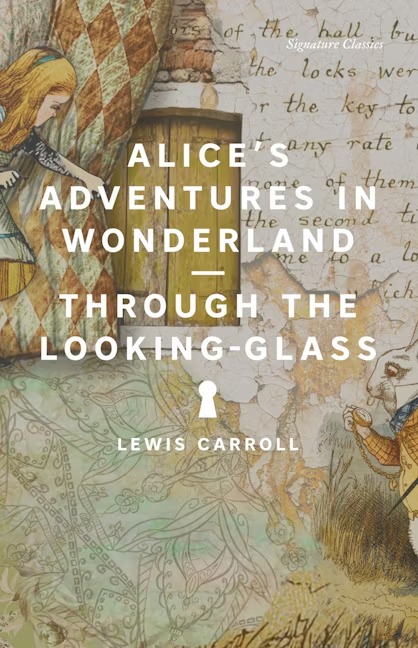 Бумажная книга «Alice's Adventures in Wonderland and Through the Looking-Glass», автор Льюис Кэрролл - фото №1