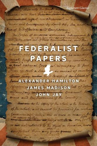 Паперова книга «The Federalist Papers», авторів Александр Гамільтон, Джеймс Медісон, Джон Джей - фото №1