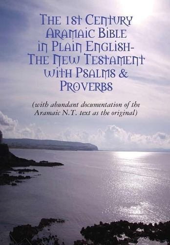 Бумажная книга «The Original Aramaic New Testament in Plain English», автор Дэвид Баушер - фото №1