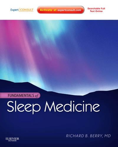 Бумажная книга «Fundamentals of Sleep Medicine: Expert Consult - Online and Print», автор Ричард Б. Берри - фото №1