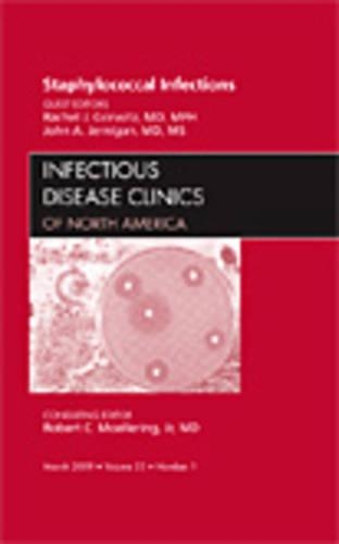 Бумажная книга «Staphylococcal Infections, An Issue of Infectious Disease Clinics», авторов Джон Джерниган, Рэйчел Горвиц - фото №1