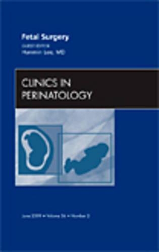 Бумажная книга «Fetal Surgery, An Issue of Clinics in Perinatology», автор Ханмин Ли - фото №1