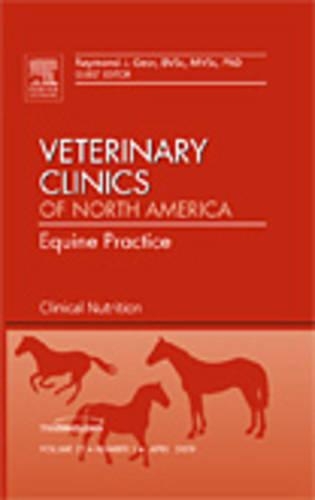 Бумажная книга «Clinical Nutrition, An Issue of Veterinary Clinics: Equine Practice», автор Рэймонд Дж. Джор - фото №1