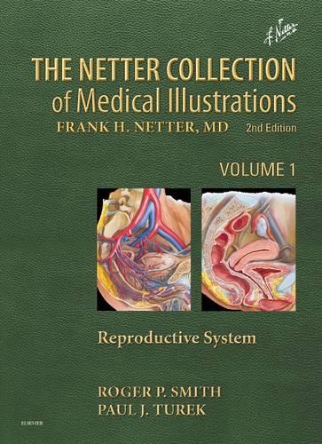 Паперова книга «The Netter Collection of Medical Illustrations: Reproductive System», авторів Пол Турек, Роджер П. Сміт - фото №1