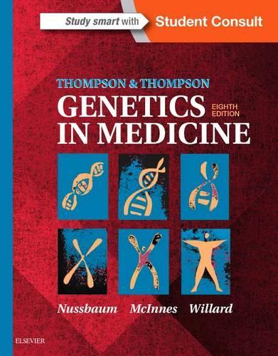 Паперова книга «Thompson & Thompson Genetics in Medicine», авторів Хантінгтон Ф. Віллард, Роберт Л. Нуссбаум, Родерік Р. Макіннес - фото №1