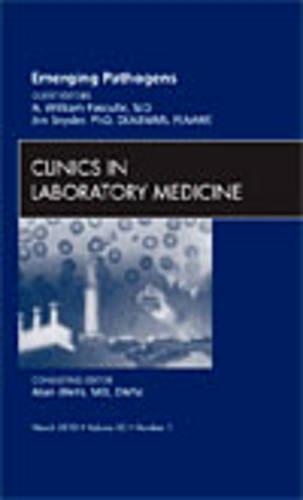 Паперова книга «Emerging Pathogens, An Issue of Clinics in Laboratory Medicine», авторів A. Вільям Паскул, Джим Снайдер - фото №1