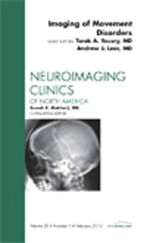 Бумажная книга «Imaging of Movement Disorders, An Issue of Neuroimaging Clinics», автор Тарек Юсри - фото №1