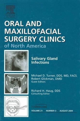 Бумажная книга «Salivary Gland Infections, An Issue of Oral and Maxillofacial Surgery Clinics», авторов Майкл Д. Тернер, Роберт Гликман - фото №1