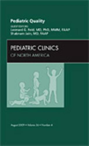 Бумажная книга «Pediatric Quality, An Issue of Pediatric Clinics», авторов Леонард Г. Фельд, Шабнам Джайн - фото №1