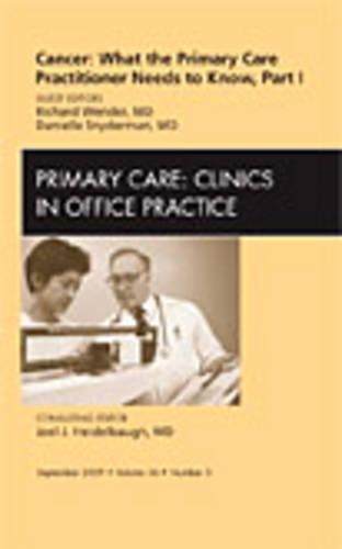 Бумажная книга «Cancer: What the Primary Care Practitioner Needs to Know, Part I, An Issue of Primary Care Clinics in Office Practice», авторов Даниэль Шнайдерман, Ричард Вендер - фото №1