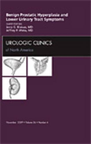Бумажная книга «Benign Prostatic Hyperplasia and Lower Urinary Tract Symptoms, An Issue of Urologic Clinics», авторов Джеффри П. Вайс, Джерри Г. Блейвас - фото №1