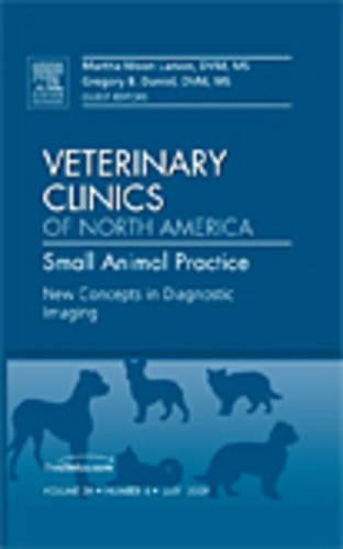 Бумажная книга «New Concepts in Diagnostic Imaging, An Issue of Veterinary Clinics: Small Animal Practice», авторов Грегори Б. Дэниел, Марта Мун Ларсон - фото №1
