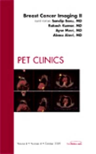 Бумажная книга «Breast Cancer Imaging II, An Issue of PET Clinics», авторов Абасс Алави, Айсе Мави, Ракеш Кумар, Сандип Басу - фото №1