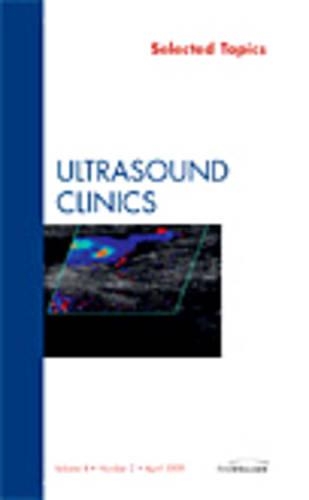 Паперова книга «Selected Topics, An Issue of Ultrasound Clinics», автор Вікрам С. Догра - фото №1