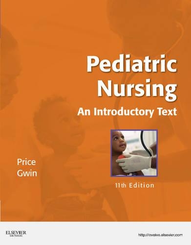 Бумажная книга «Pediatric Nursing: An Introductory Text», авторов Дебра Л. Прайс, Джули Ф. Гвин - фото №1