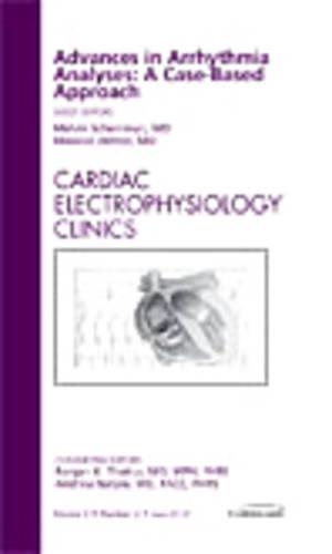 Бумажная книга «Advances in Arrhythmia Analyses: A Case-Based Approach, An Issue of Cardiac Electrophysiology Clinics», авторов Масуд Ахтар, Мелвин М. Шейнман - фото №1