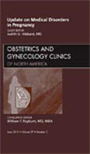 Бумажная книга «Update on Medical Disorders in Pregnancy, An Issue of Obstetrics and Gynecology Clinics», автор Джудит Хиббард - фото №1
