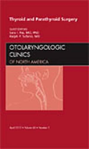 Паперова книга «Thyroid and Parathyroid Surgery, An Issue of Otolaryngologic Clinics», авторів Ральф П. Туфано, Сара І Пай - фото №1