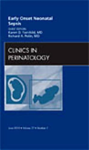 Бумажная книга «Early Onset Neonatal Sepsis, An Issue of Clinics in Perinatology», авторов Карен Д. Фэйрчайлд, Ричард Полин - фото №1