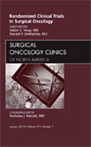 Бумажная книга «Randomized Clinical Trials in Surgical Oncology, An Issue of Surgical Oncology Clinics», авторов Адам К. Йопп, Рональд П. ДеМаттео - фото №1