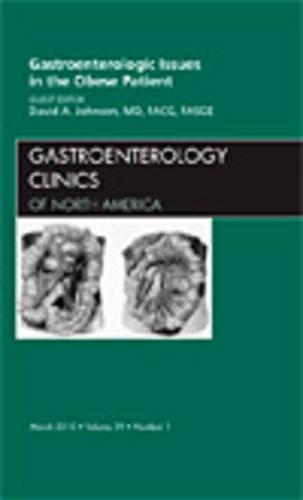 Паперова книга «Gastroenterologic Issues in the Obese Patient, An Issue of Gastroenterology Clinics», автор Девід А. Джонсон - фото №1