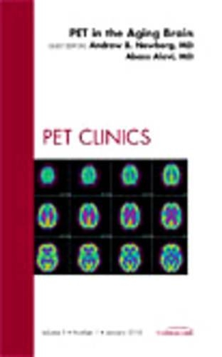 Бумажная книга «PET in the Aging Brain, An Issue of PET Clinics», авторов Абасс Алави, Эндрю Б. Ньюберг - фото №1