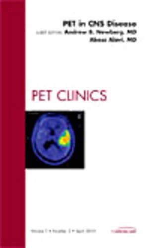 Бумажная книга «PET in CNS Disease, An Issue of PET Clinics», авторов Абасс Алави, Эндрю Б. Ньюберг - фото №1