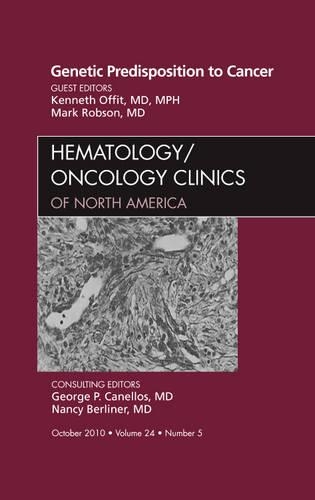 Бумажная книга «Genetic Predisposition to Cancer, An Issue of Hematology/Oncology Clinics of North America», авторов Кен Оффит, Марк Робсон - фото №1