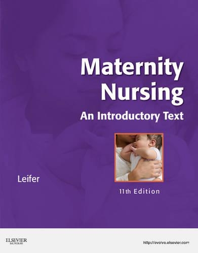Паперова книга «Maternity Nursing: An Introductory Text», автор Глорія Лейфер - фото №1