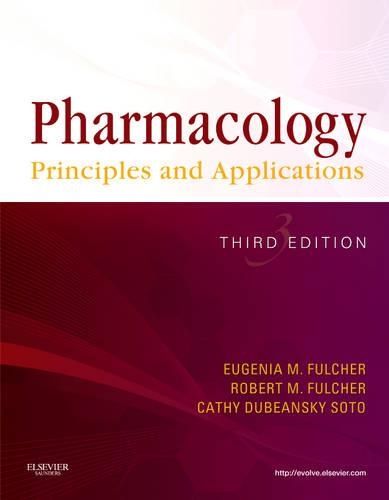 Бумажная книга «Pharmacology: Principles and Applications», авторов Кэти Дубеански Сото, Евгения М. Фулчер, Роберт М. Фулчер - фото №1