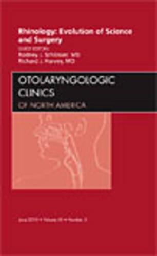 Бумажная книга «Rhinology: Evolution of Science and Surgery, An Issue of Otolaryngologic Clinics», авторов Ричард Дж. Харви, Родни Дж. Шлоссер - фото №1
