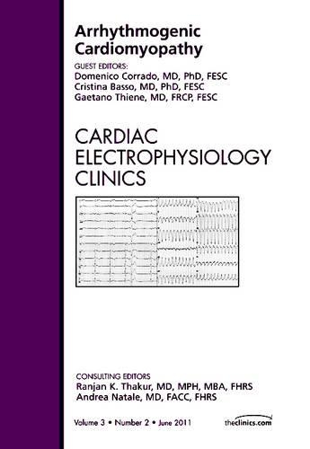 Паперова книга «Arrhythmogenic Cardiomyopathy, An Issue of Cardiac Electrophysiology Clinics», авторів Крістіна Бассо, Доменіко Коррадо, Гаетано Тьєне - фото №1